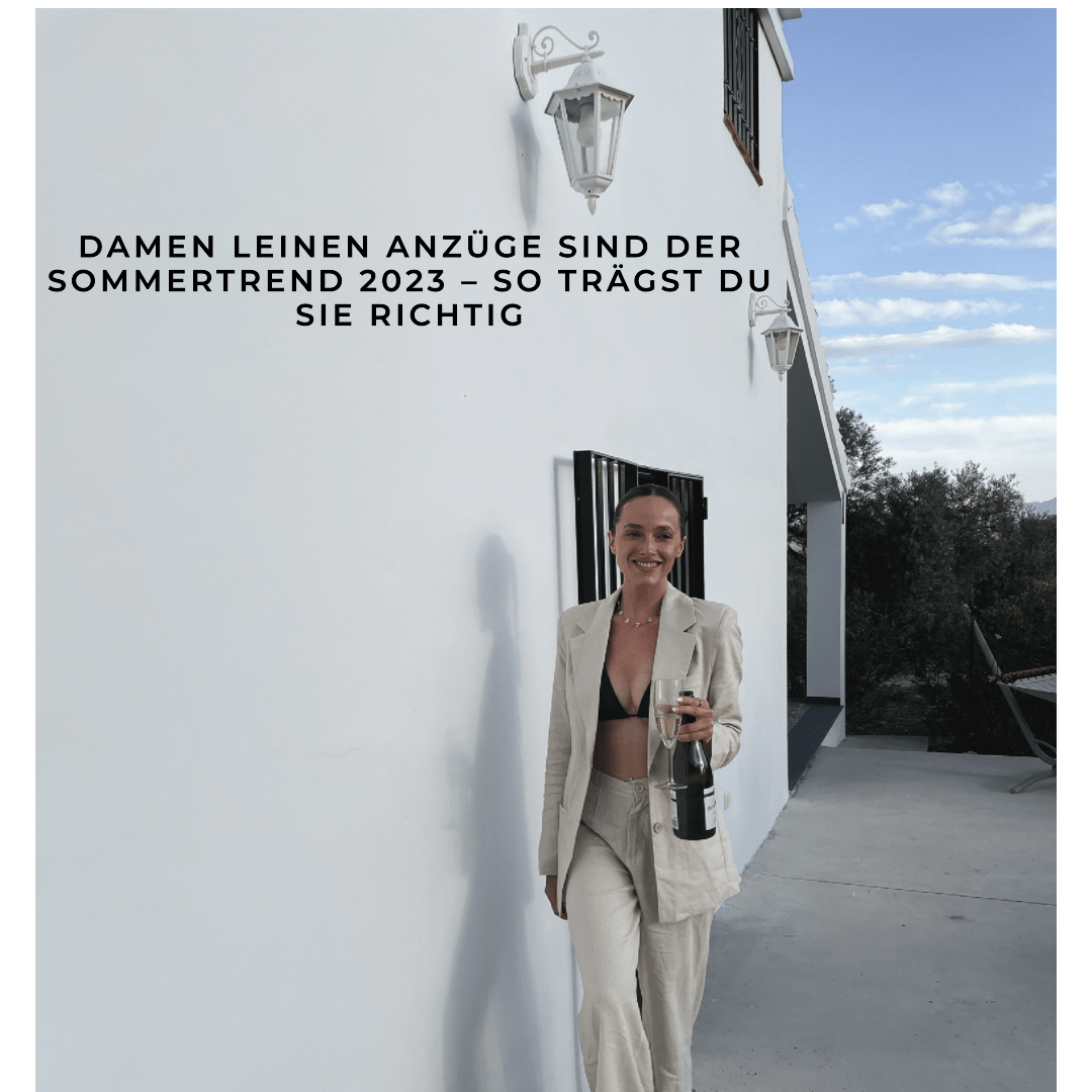 Damen Leinen Anzüge sind der Sommertrend 2023 – so trägst du sie richtig - Switch-Fashion